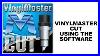 Vinylmaster-Using-The-Software-01-unvv